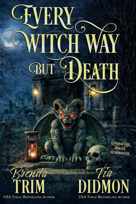Every Witch Way But Death